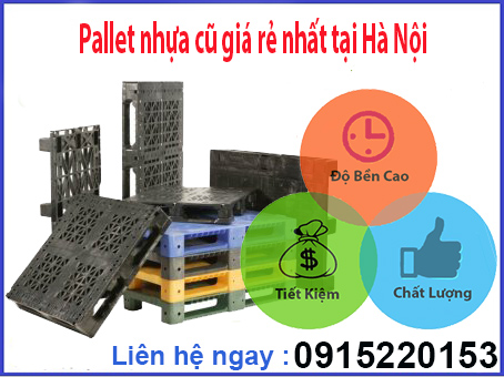 Pallet nhựa cũ giá rẻ nhất tại Hà Nội