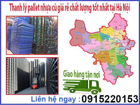 Thanh lý pallet nhựa cũ giá rẻ chất lượng tốt nhất tại Hà Nội